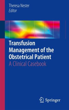 Transfusion Management of the Obstetrical Patient