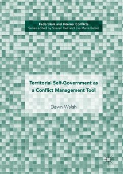 Territorial Self-Government as a Conflict Management Tool - Walsh, Dawn