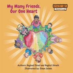 My Many Friends, Our One Heart - Ebied, Raghad; Shreih, Raghid