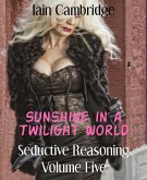 Sunshine in a Twilight World (eBook, ePUB)