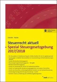 Steuerrecht aktuell Spezial Steuergesetzgebung 2017/2018 - Bode, Walter;Haisch, Martin L.;Kanzler, Hans-Joachim