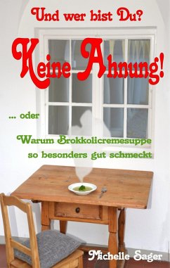 Und wer bist Du? Keine Ahnung! - Sager, Michelle