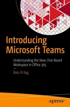 Introducing Microsoft Teams - Ilag, Balu N