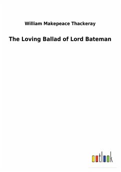 The Loving Ballad of Lord Bateman - Thomas, Edward