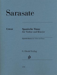 Spanische Tänze für Violine und Klavier, Urtext - Sarasate, Pablo de - Spanische Tänze für Violine und Klavier