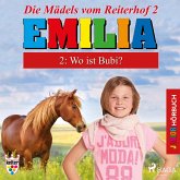 Emilia - Die Mädels vom Reiterhof, 2: Wo ist Bubi? (Ungekürzt) (MP3-Download)