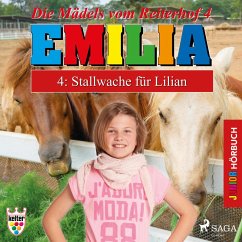 Emilia - Die Mädels vom Reiterhof, 4: Stallwache für Lilian (Ungekürzt) (MP3-Download) - Schniering, Karla