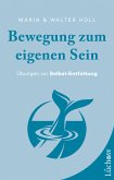 Bewegung zum eigenen Sein (eBook, ePUB)