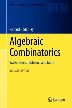 Algebraic Combinatorics - Stanley, Richard P.