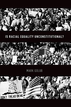 Is Racial Equality Unconstitutional? (eBook, ePUB) Cover Is Racial Equality Unconstitutional? (eBook, ePUB)