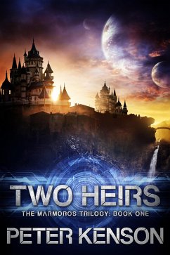 Two Heirs (The Marmoros Trilogy, #1) (eBook, ePUB) Cover Two Heirs (The Marmoros Trilogy, #1) (eBook, ePUB)