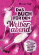 Das Buch für den Weiberabend (eBook,... - Bild 1