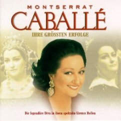 Ihre Grössten Erfolge - Montserrat Caballé