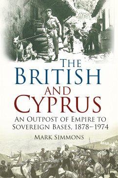 The British and Cyprus (eBook, ePUB) - Simmons, Mark