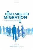 High-Skilled Migration (eBook, ePUB)