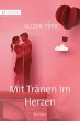 Mit Tränen im Herzen (eBook, ePUB) - Bild 1