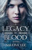 A Legacy of Blood (eBook, ePUB) A Legacy of Blood (eBook, ePUB)