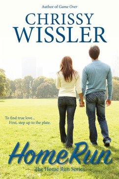 Home Run (The Home Run Series, #1) (eBook, ePUB) - Wissler, Chrissy