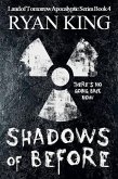 Shadows of Before (Land of Tomorrow, #4) (eBook, ePUB) Shadows of Before (Land of Tomorrow, #4) (eBook, ePUB)