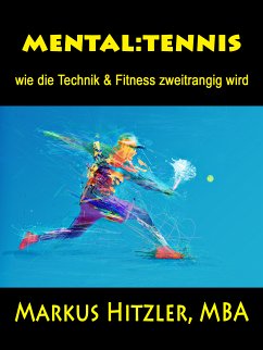 mental:tennis (eBook, ePUB) - Hitzler, Markus