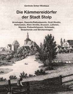 Die Kämmereidörfer der Stadt Stolp (eBook, ePUB) - Sirker-Wicklaus, Gerlinde