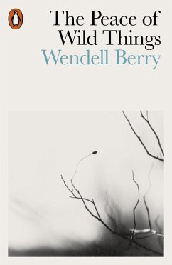 The Peace of Wild Things (eBook, ePUB) - Berry, Wendell
