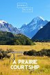 A Prairie Courtship (eBook, ePUB) - Bild 1