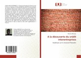 A la découverte du crédit interentreprises