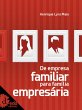 De empresa familiar para família... - Bild 1