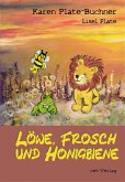 Löwe, Frosch und Honigbiene (eBook, ePUB)