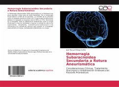 Hemorragia Subaracnoidea Secundaria a Rotura Aneurismática - Ortega Zufiría, José Manuel