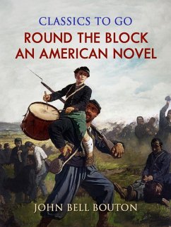 Cover Round the Block: An American Novel (eBook, ePUB)