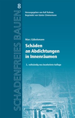 Schäden an Abdichtungen in Innenräumen. (eBook, PDF) - Göbelsmann, Marc