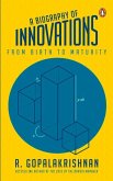 Biography of Innovations