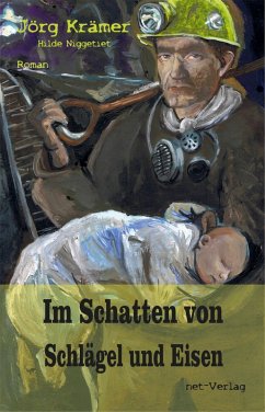 Im Schatten von Schlägel und Eisen (eBook, ePUB) - Krämer, Jörg