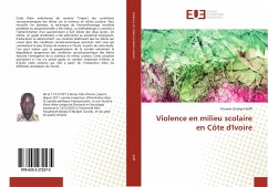 Violence en milieu scolaire en Côte d'Ivoire - Koffi, Kouassi Georges