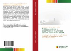 Análise numérica e experimental de um robô paraleli redundante 3PRRR - Cavalcanti Santos, João;M. da Silva, Maíra