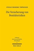Die Versicherung von Bonitätsrisiken Die Versicherung von Bonitätsrisiken