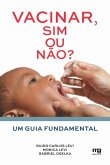 Vacinar, sim ou não? (eBook, ePUB)