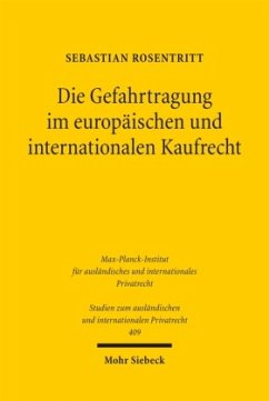 Cover Die Gefahrtragung im europäischen und internationalen Kaufrecht