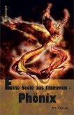 Eine Seele aus Flammen - Phönix (eBook, ePUB)