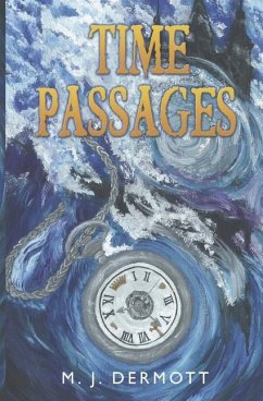 Time Passages - Dermott, M. J.