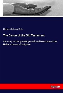 The Canon of the Old Testament - Ryle, Herbert Edward