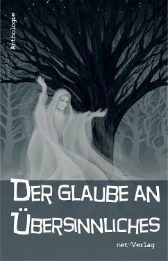 Der Glaube an Übersinnliches (eBook, ePUB) - Gögel, Brit; Maier, Gabriel; Watolla, Marcus