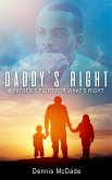 Daddy's Right (eBook, ePUB)