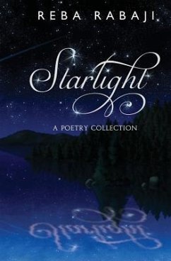 Starlight: A Poetry Collection - Rabaji, Reba