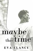 Maybe This Time (eBook, ePUB)