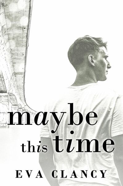 Maybe This Time (eBook, ePUB) Maybe This Time (eBook, ePUB)