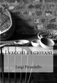 I vecchi e i giovani (eBook, ePUB)