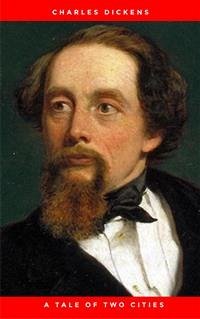 A Tale of Two Cities: Unabridged 1859 Edition (eBook, ePUB) - Dickens, Charles